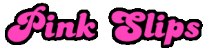 pink-slips pink-slips